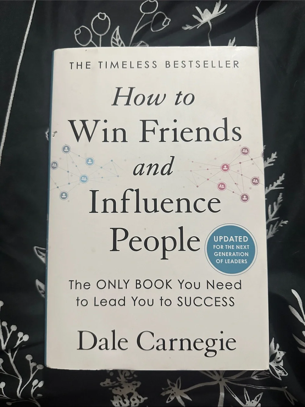 How to Win Friends and Influence People